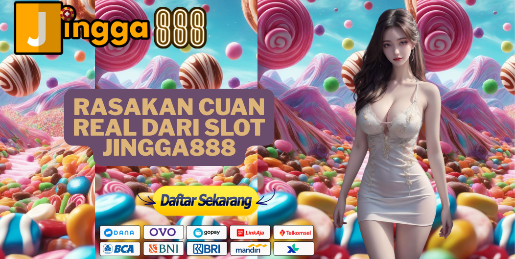 RASAKAN CUAN REAL DARI SLOT JINGGA888